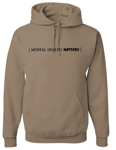 Tan, Mental Health Matters Hoodie V2